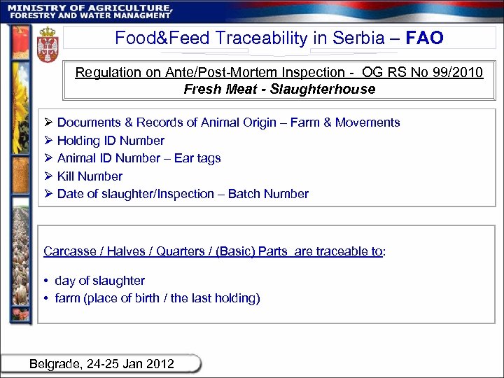 Food&Feed Traceability in Serbia – FAO Regulation on Ante/Post-Mortem Inspection - OG RS No