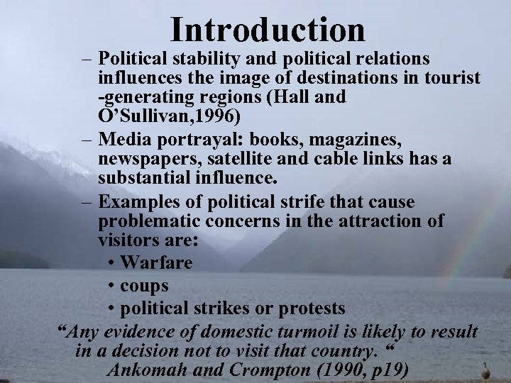 Introduction – Political stability and political relations influences the image of destinations in tourist