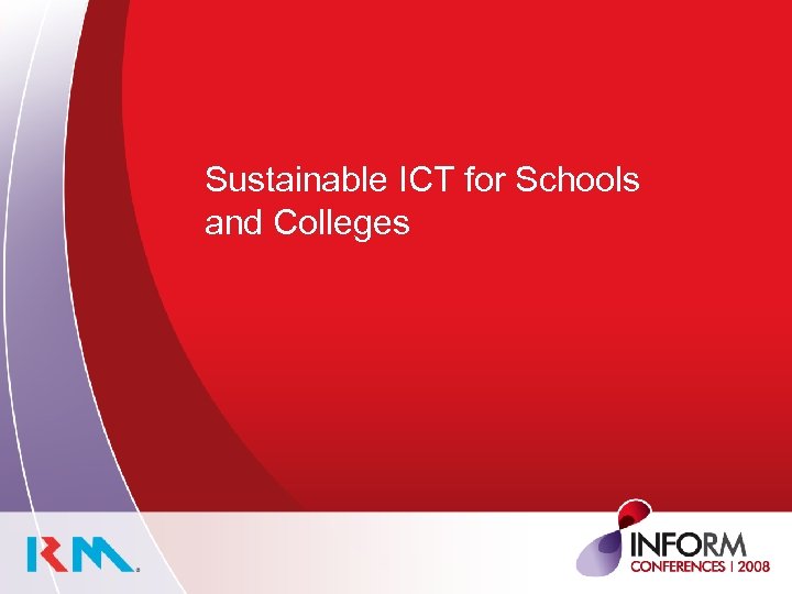 Sustainable ICT for Schools and Colleges 