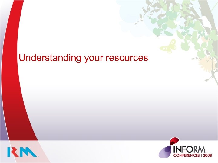Understanding your resources 