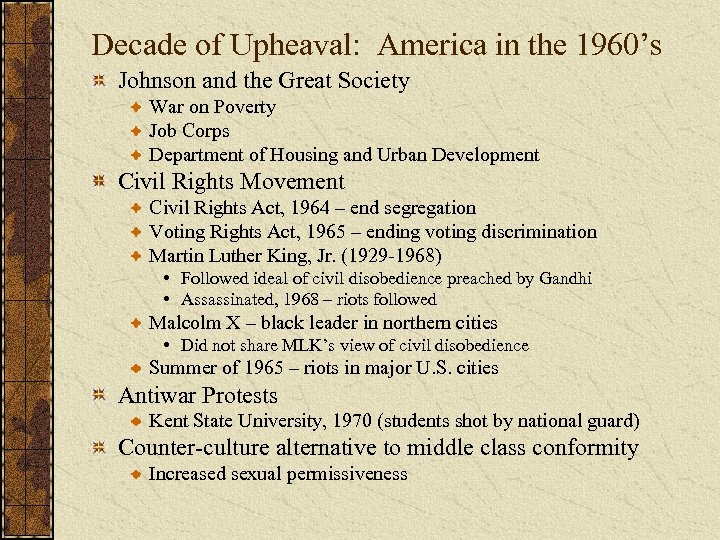 Decade of Upheaval: America in the 1960’s Johnson and the Great Society War on