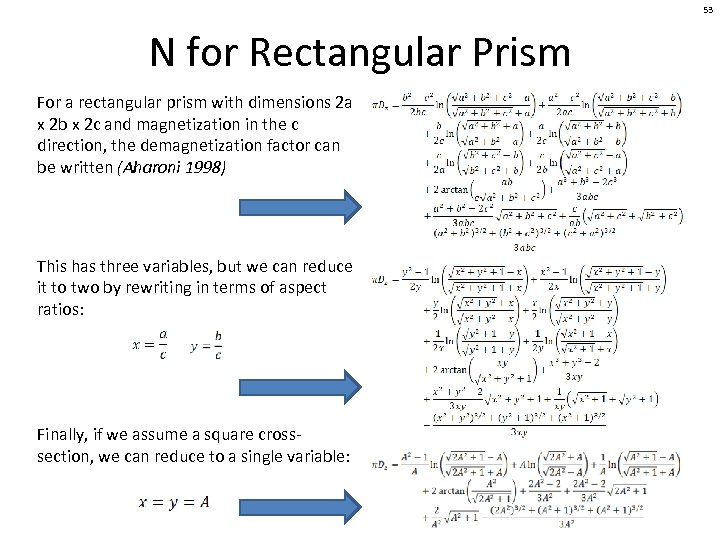53 N for Rectangular Prism For a rectangular prism with dimensions 2 a x