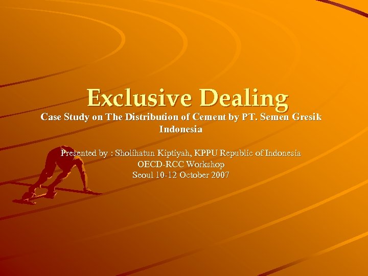 Exclusive Dealing Case Study on The Distribution of Cement by PT. Semen Gresik Indonesia