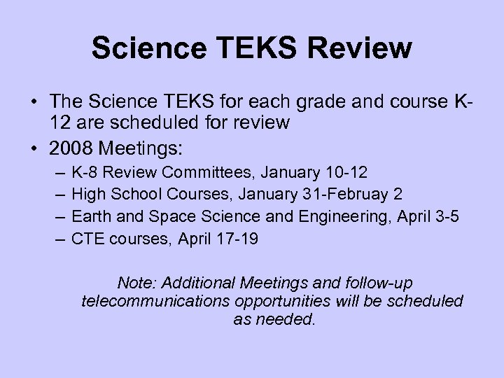 Science TEKS Review • The Science TEKS for each grade and course K 12