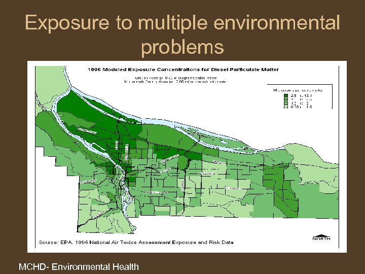 Exposure to multiple environmental problems MCHD- Environmental Health 