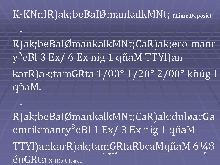 K-KNn. IR)ak; be. Ba. IØmankalk. MNt; (Time Deposit) R)ak; be. Ba. IØmankalk. MNt; Ca.