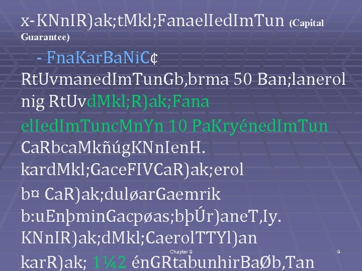 x-KNn. IR)ak; t. Mkl; Fanael. Ied. Im. Tun (Capital Guarantee) - Fna. Kar. Ba.