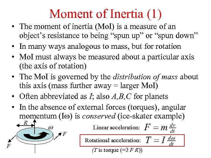 Moment of Inertia (1) • The moment of inertia (Mo. I) is a measure