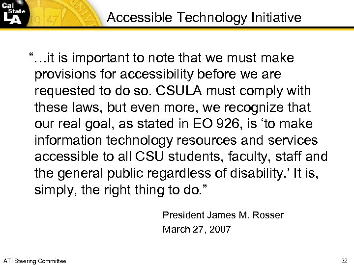 Accessible Technology Initiative “…it is important to note that we must make provisions for