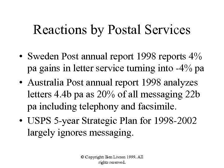 Reactions by Postal Services • Sweden Post annual report 1998 reports 4% pa gains