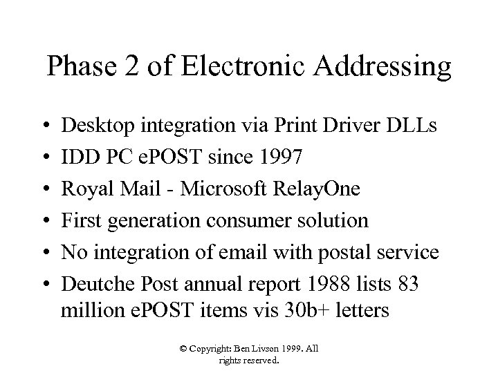 Phase 2 of Electronic Addressing • • • Desktop integration via Print Driver DLLs