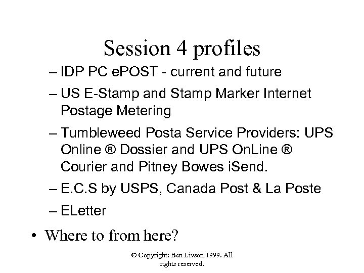 Session 4 profiles – IDP PC e. POST - current and future – US