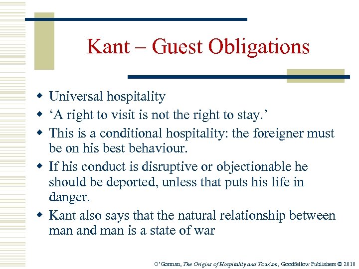 Kant – Guest Obligations w Universal hospitality w ‘A right to visit is not