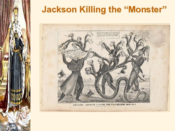 Jackson Killing the “Monster” 