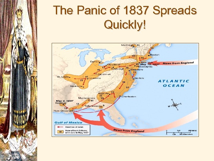 The Panic of 1837 Spreads Quickly! 