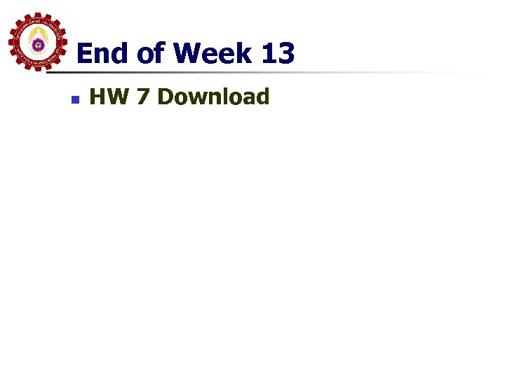 End of Week 13 n HW 7 Download 