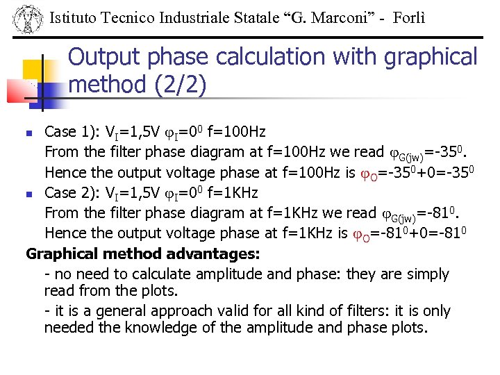 Istituto Tecnico Industriale Statale “G. Marconi” - Forlì Output phase calculation with graphical method