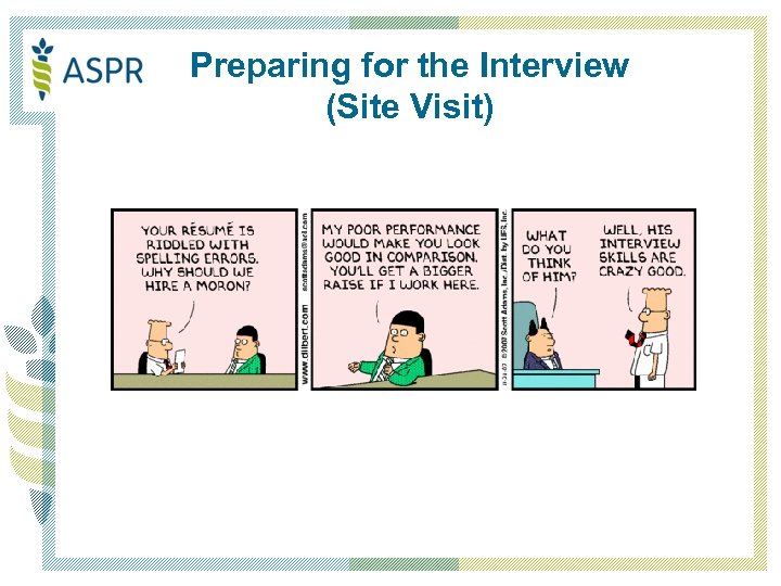 Preparing for the Interview (Site Visit) 