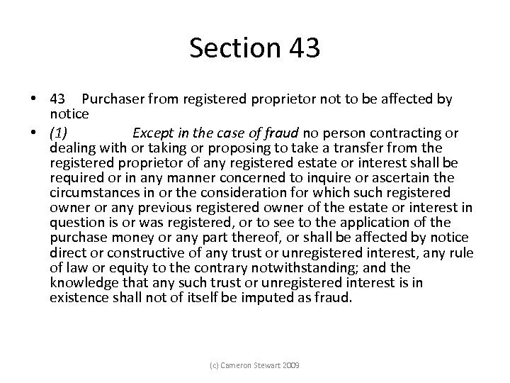 Section 43 • 43 Purchaser from registered proprietor not to be affected by notice