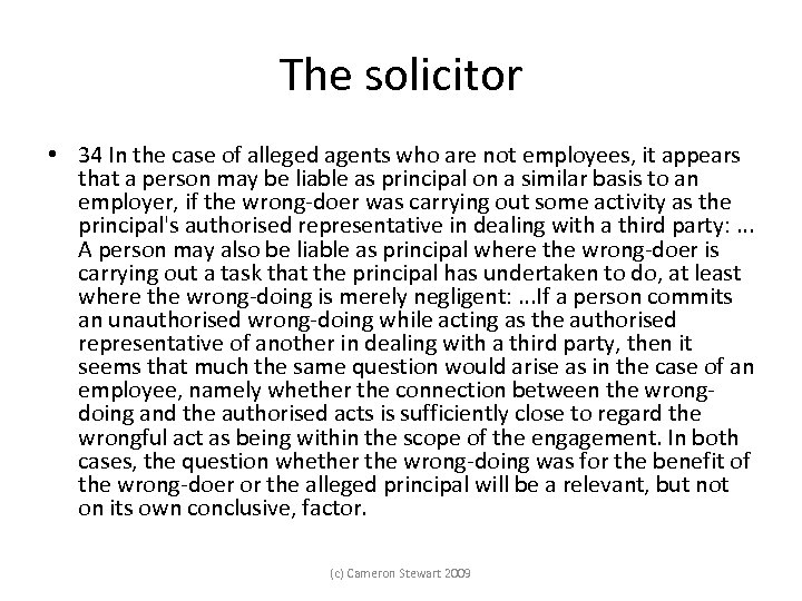 The solicitor • 34 In the case of alleged agents who are not employees,