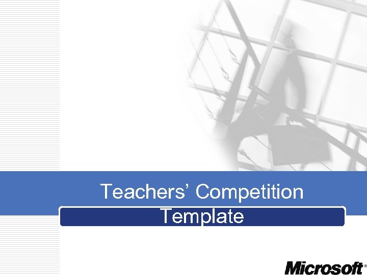 Teachers’ Competition Template 