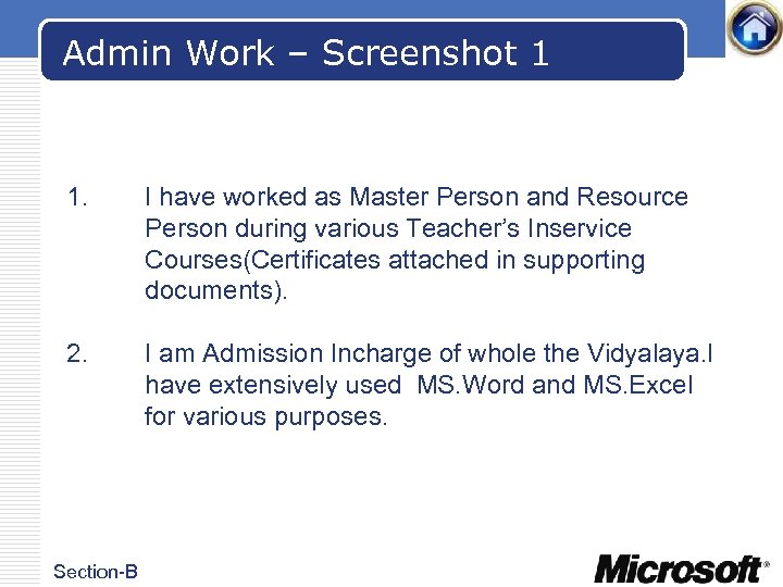 Admin Work – Screenshot 1 1. I have worked as Master Person and Resource