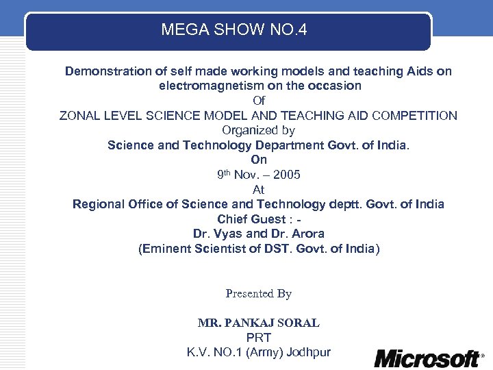 MEGA SHOW NO. 4 Demonstration of self made working models and teaching Aids on