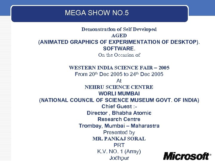 MEGA SHOW NO. 5 Demonstration of Self Developed AGED (ANIMATED GRAPHICS OF EXPERIMENTATION OF