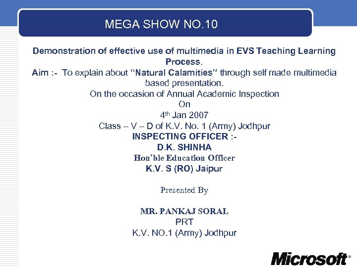 MEGA SHOW NO. 10 Demonstration of effective use of multimedia in EVS Teaching Learning