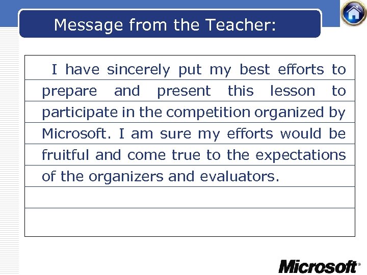 Message from the Teacher: I have sincerely put my best efforts to prepare and