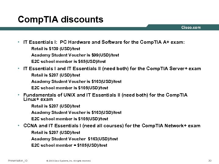 Comp. TIA discounts • IT Essentials I: PC Hardware and Software for the Comp.