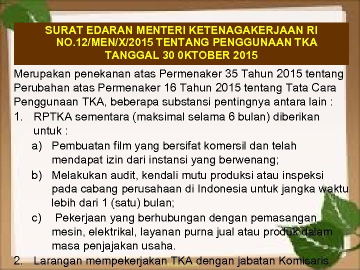 SURAT EDARAN MENTERI KETENAGAKERJAAN RI NO. 12/MEN/X/2015 TENTANG PENGGUNAAN TKA TANGGAL 30 0 KTOBER