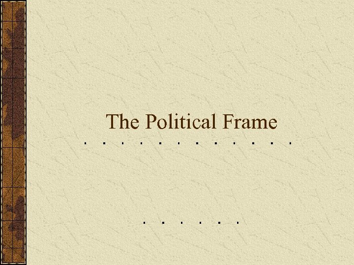 The Political Frame 