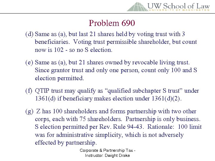 Problem 690 (d) Same as (a), but last 21 shares held by voting trust