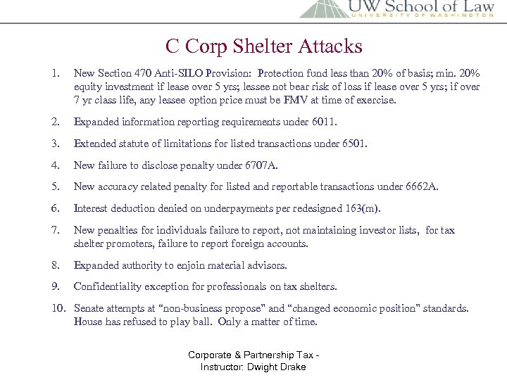 C Corp Shelter Attacks 1. New Section 470 Anti-SILO Provision: Protection fund less than