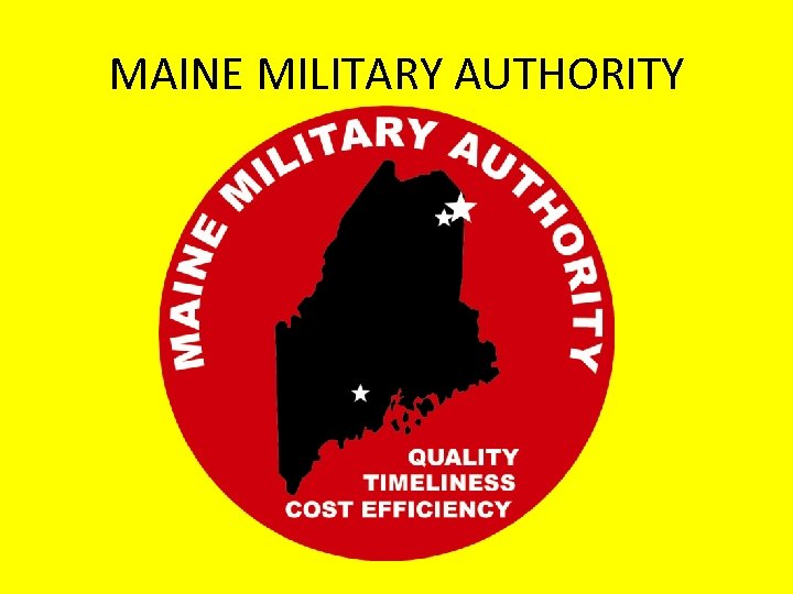 MAINE MILITARY AUTHORITY 