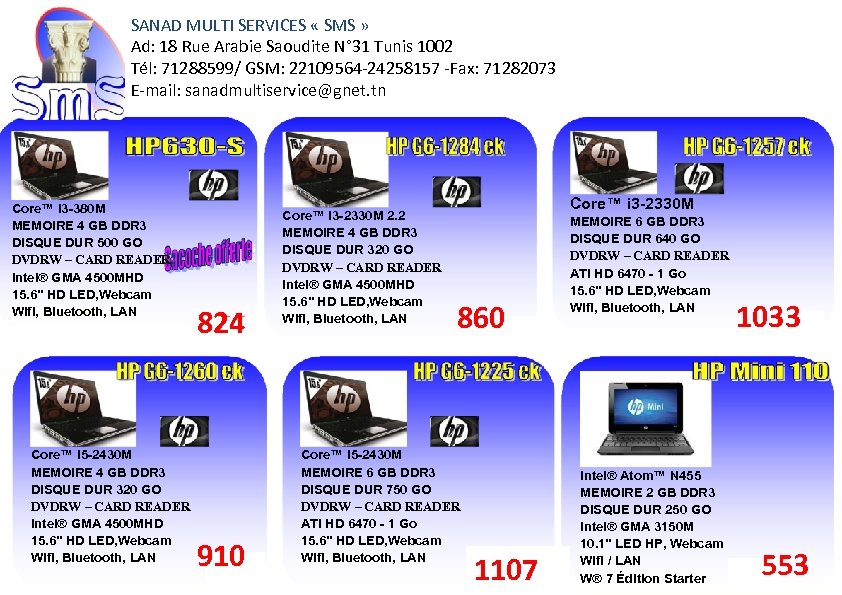 SANAD MULTI SERVICES « SMS » Ad: 18 Rue Arabie Saoudite N° 31 Tunis