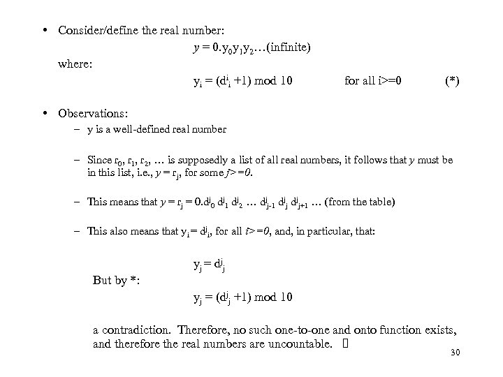  • Consider/define the real number: y = 0. y 0 y 1 y