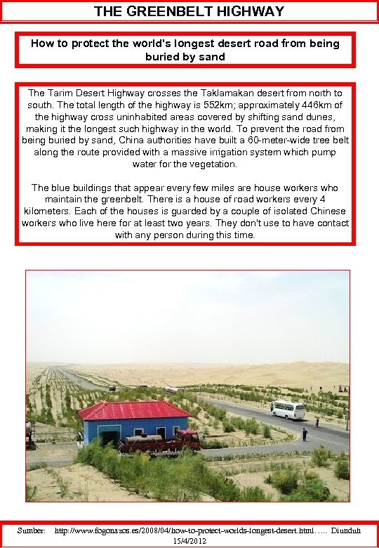 THE GREENBELT HIGHWAY How to protect the world's longest desert road from being buried