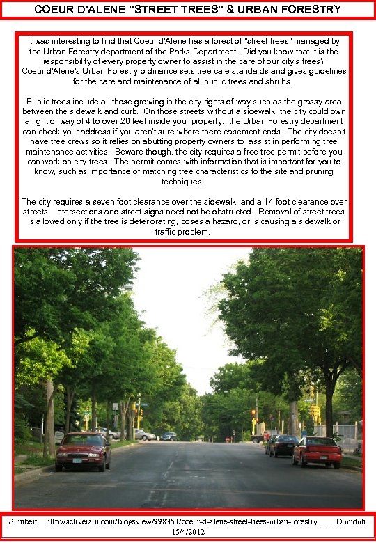 COEUR D'ALENE "STREET TREES" & URBAN FORESTRY It was interesting to find that Coeur