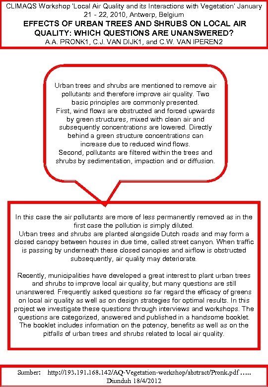 CLIMAQS Workshop ‘Local Air Quality and its Interactions with Vegetation’ January 21‐ 22, 2010,