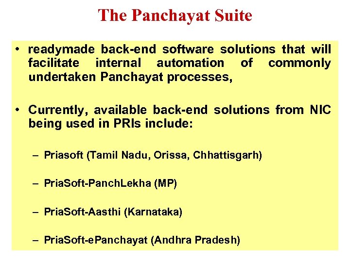 The Panchayat Suite • readymade back-end software solutions that will facilitate internal automation of