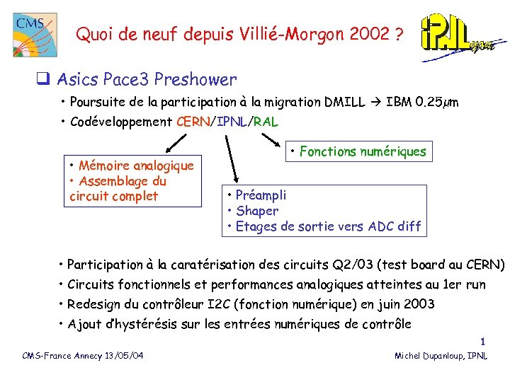 Quoi de neuf depuis Villié-Morgon 2002 ? q Asics Pace 3 Preshower • Poursuite