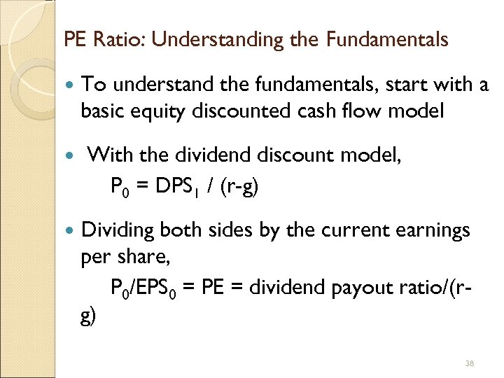 PE Ratio: Understanding the Fundamentals To understand the fundamentals, start with a basic equity