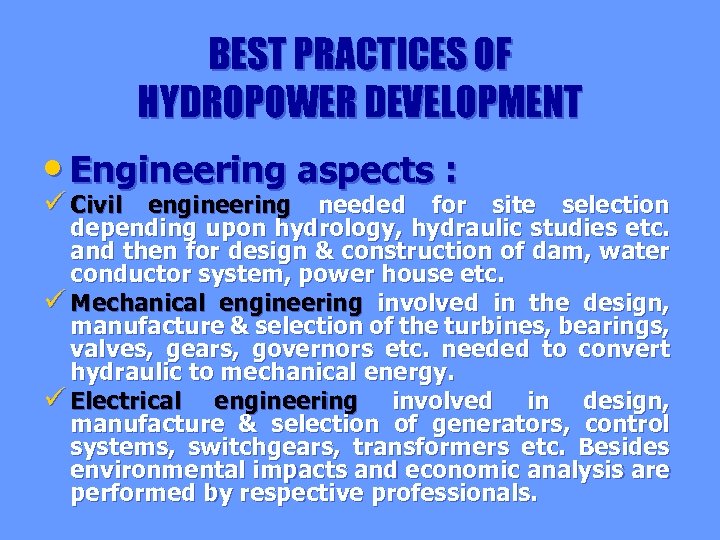 BEST PRACTICES OF HYDROPOWER DEVELOPMENT In The Perspective