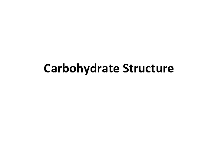 Carbohydrate Structure 