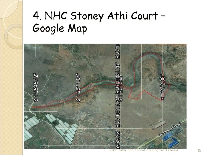 4. NHC Stoney Athi Court – Google Map Sustainable and decent housing for Kenyans