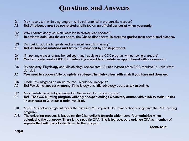 Questions and Answers Q 1. A 1. Q 2. A 2. May I apply