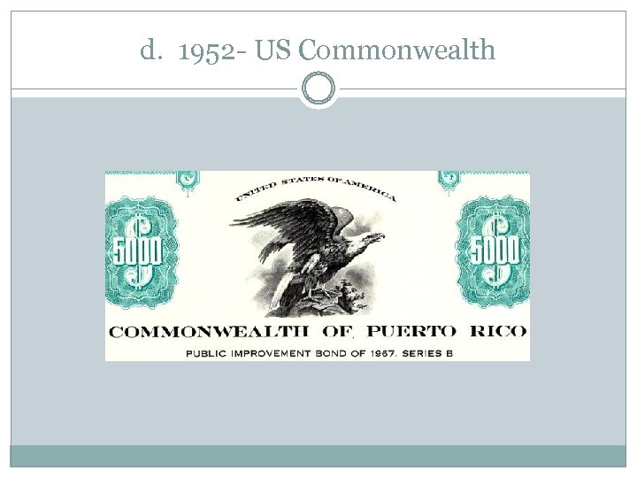 d. 1952 - US Commonwealth 