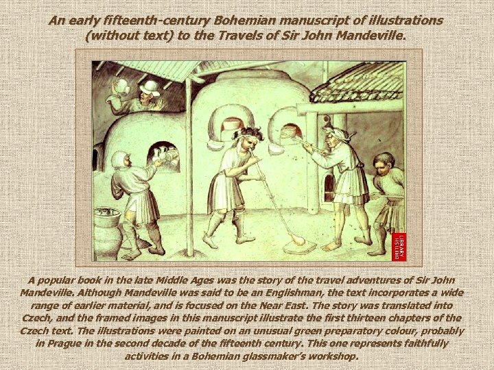 An early fifteenth-century Bohemian manuscript of illustrations (without text) to the Travels of Sir